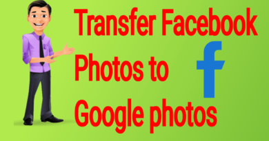 How to Transfer All Facebook Photos To Google Photos