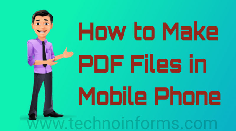 How to Make PDF File in Mobile