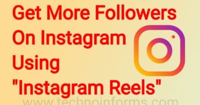 Tips to Get More Followers on Instagram Using Reels